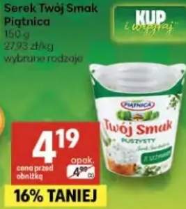 Serek Twój Smak Piątnica 150g 19,23zł/kg wybrane rodzaje